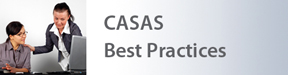 CASAS Best Practices